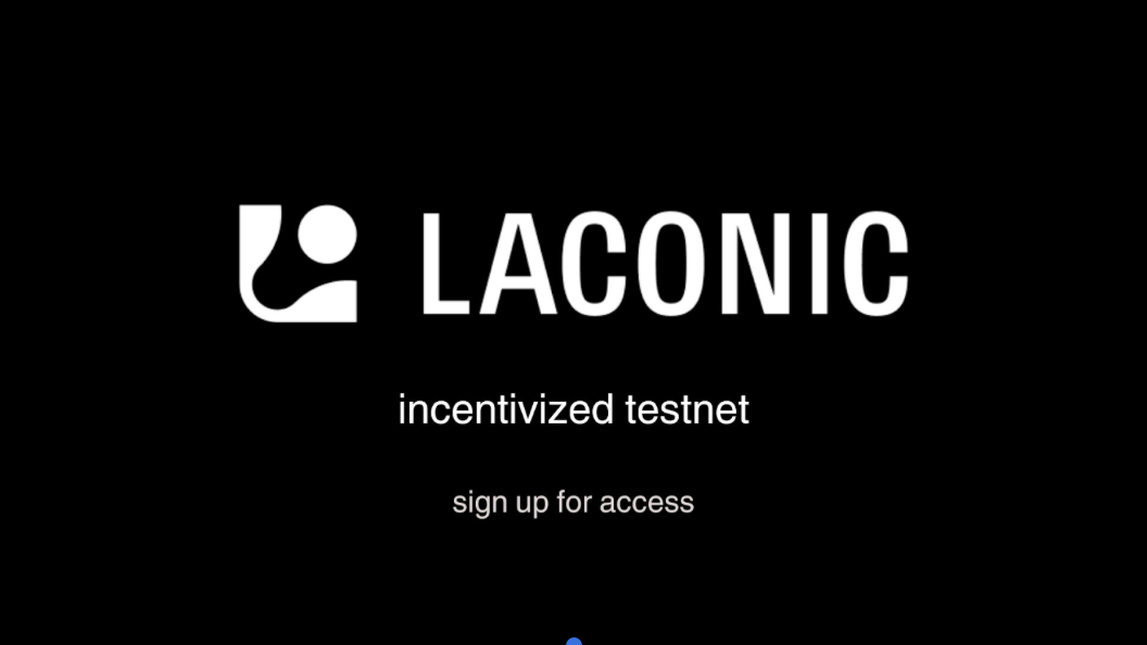 Announcing the Laconic Incentivized Testnet